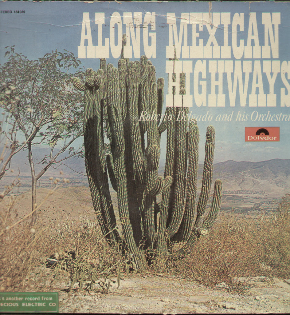 Along Mexican Highways Roberto Delgado And Orchestra - English Bollywood Vinyl LP