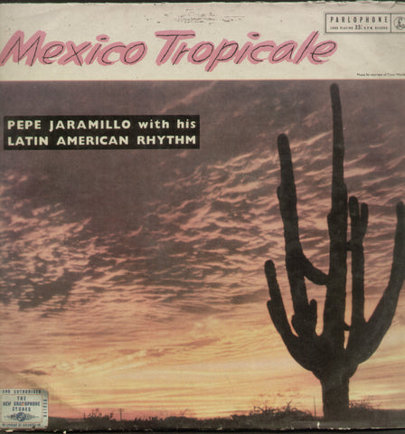 Mexico Tropicale Pepe Jaramillo With His Latin American Rhythm - English Bollywood Vinyl LP