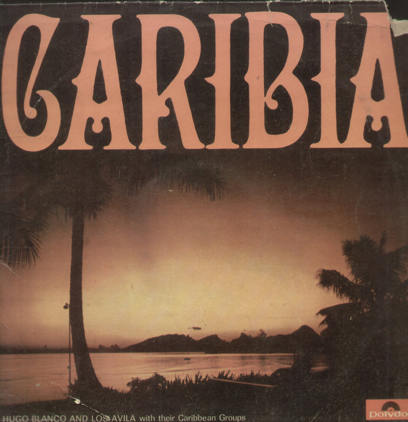 Caribia Hugo Blanco And Los Avila With Their Caribbean Groups — LP vinyl record cover