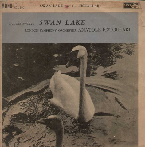 Tchaikovsky*, London Symphony Orchestra*, Anatole Fistoulari ‎– Swan Lake (Part 1) English Vinyl LP