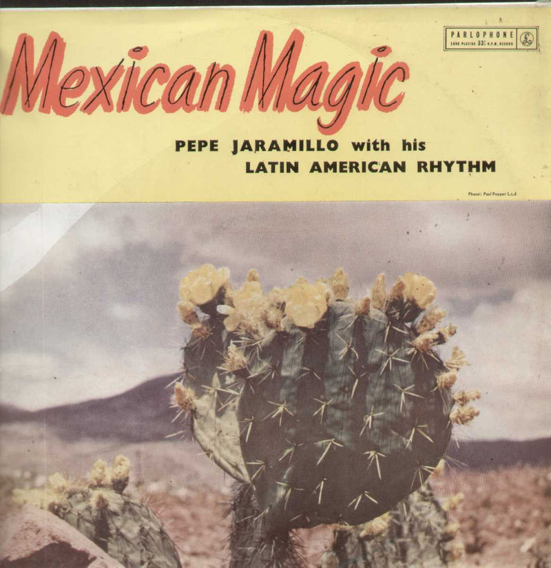 Mexican Magic PEPE JARAMILLO with his Latin American Rhythm — LP vinyl record cover