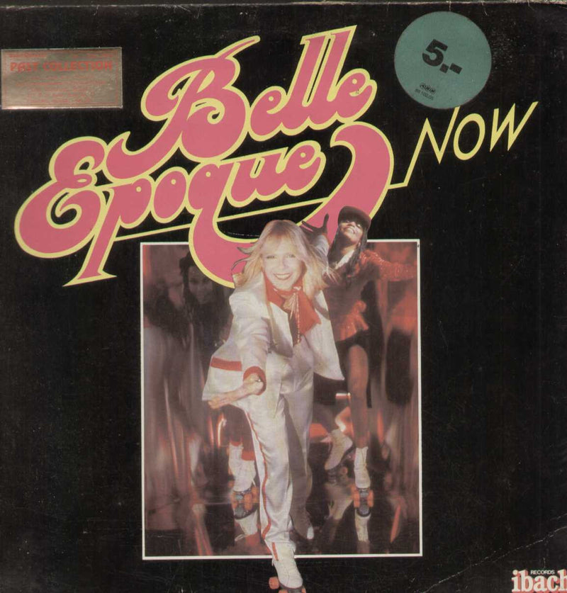 BELLE EPOQUE now 1979 English Vinyl L P — 1979 LP vinyl record cover