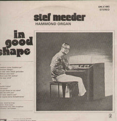 STEF MEEDER In Good Shape Hammond Organ adagio love story English Vinyl L P