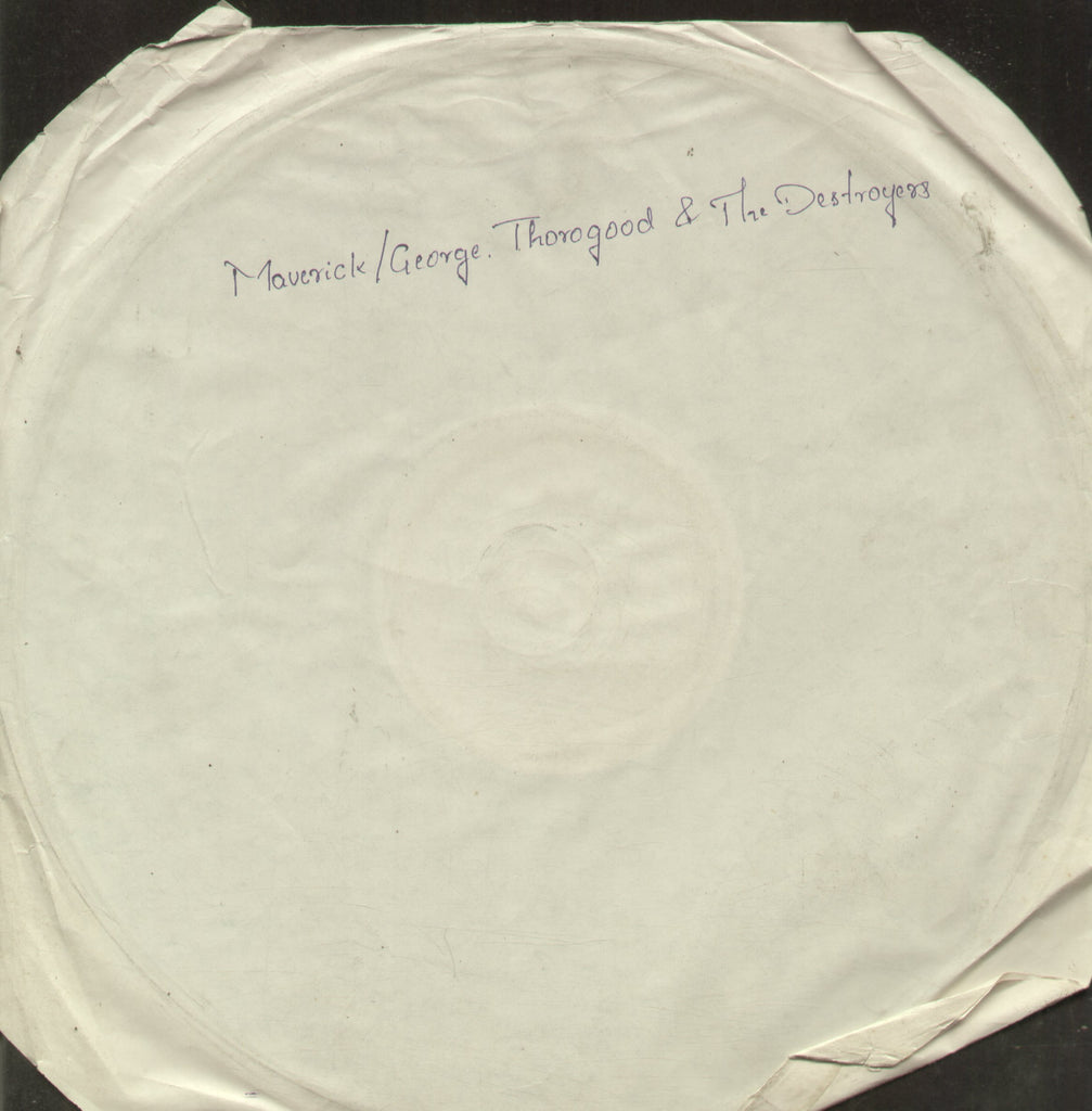 Maverick/George Thorogood and The Destroyes - English Bollywood Vinyl LP - No Sleeve