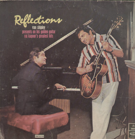 Reflection Van Shipley Presents On Hos Golden Guitar Raj Kapoor's Greatest Hits - Instrumantal Bollywood Vinyl LP