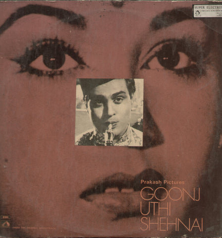 Goonj Uthi Shehnai - Hindi Bollywod Vinyl LP