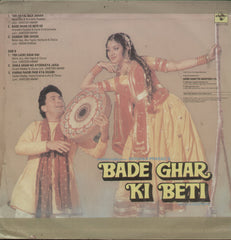 Bade Ghar Ki Beti - Hindi Bollywood Vinyl LP