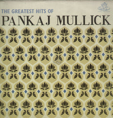 The Greatest Hits of Pankaj Mullick - Compilations Bollywood Vinyl LP