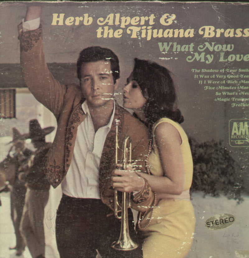 Herb Alpert and The Tijuana Brass What Now My Love — LP vinyl record cover