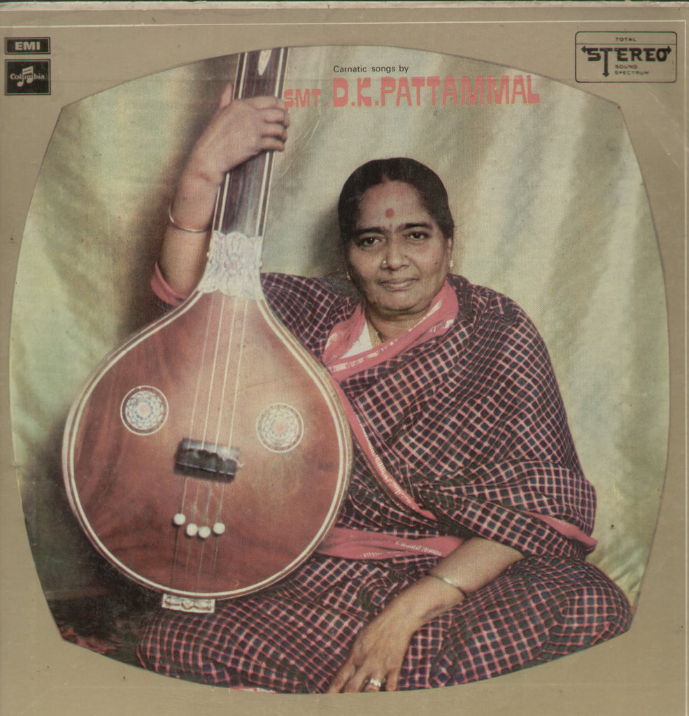 Carnatic Songs By Smt. D.K. Pattammal - Classical Bollywood Vinyl LP