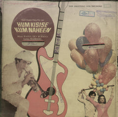 Hum Kisise Kum Naheen - Hindi Bollywood Vinyl LP