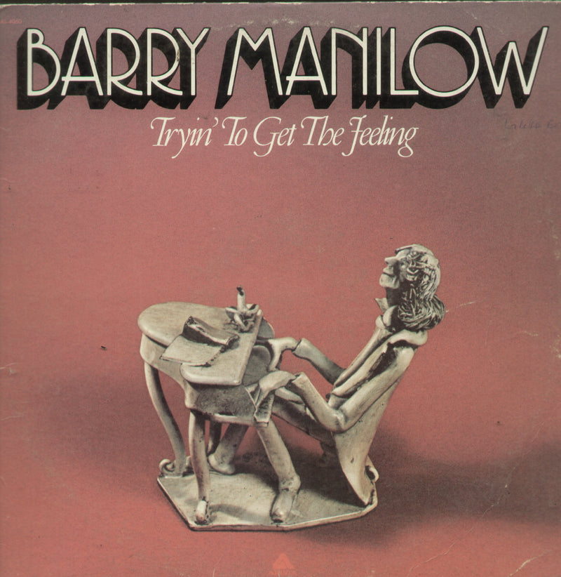 Barry Manilow Tryin' To Get The Feeling — LP vinyl record cover