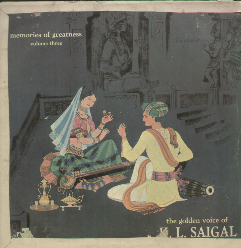 Memories of Greatness The Golden Voice of K L Saigal Vol. 3 — compilation LP vinyl record cover
