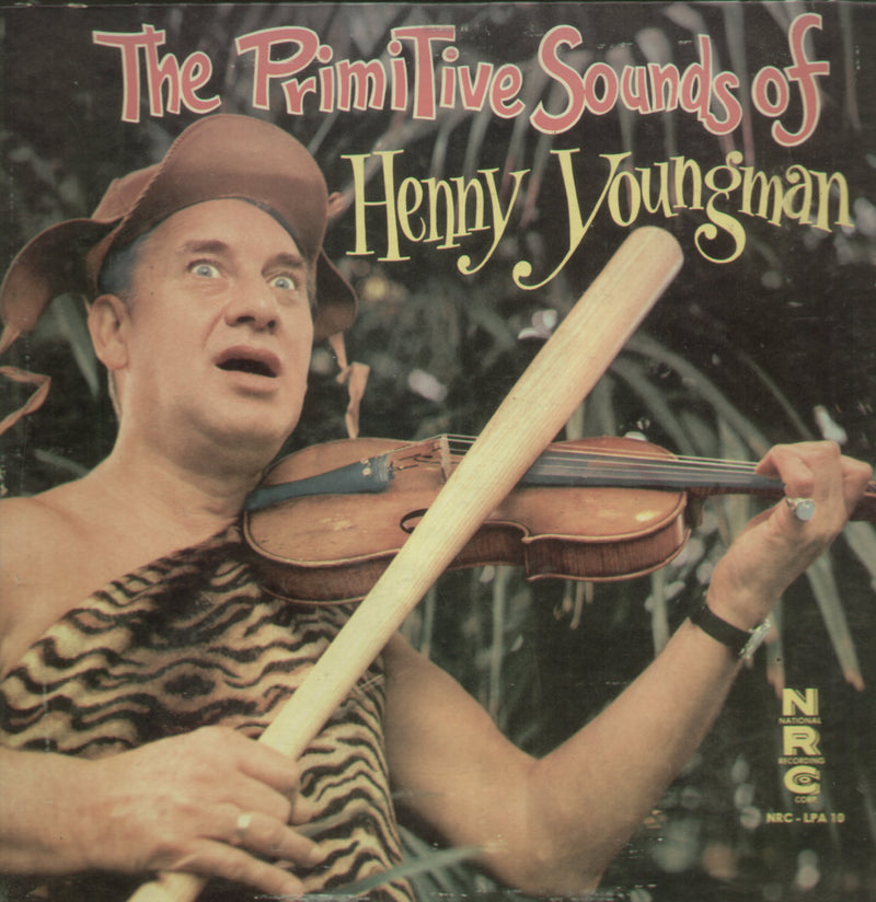 The Primitive Sounds of Henny Youngman — LP vinyl record cover