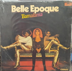 Belle Epoque Bamalama - 1978 -English Vinyl Record Lp