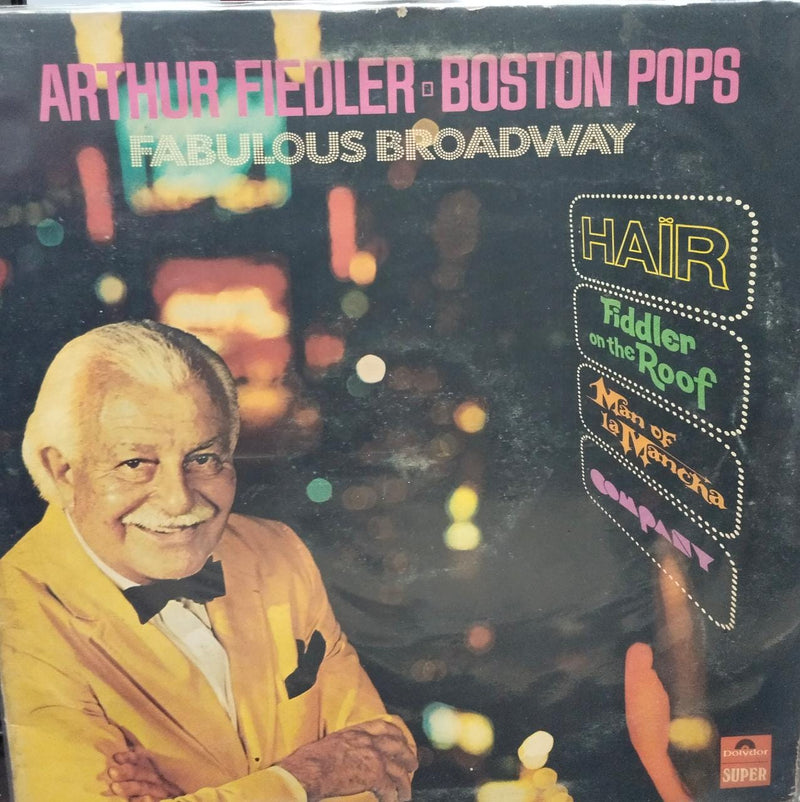 1970 by Arthur Fielder Boston Pops Fabulous Broadway — 1970 pop LP vinyl record cover