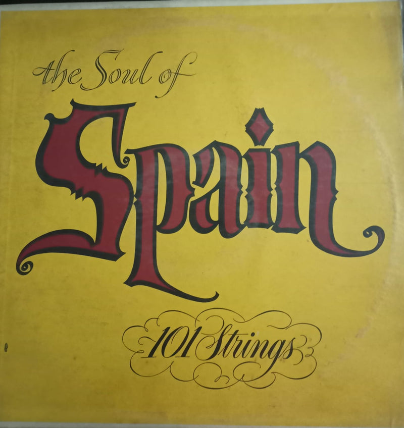 101 Strings”1972 by “The Soul Of Spain — 1972 Bollywood LP vinyl record cover