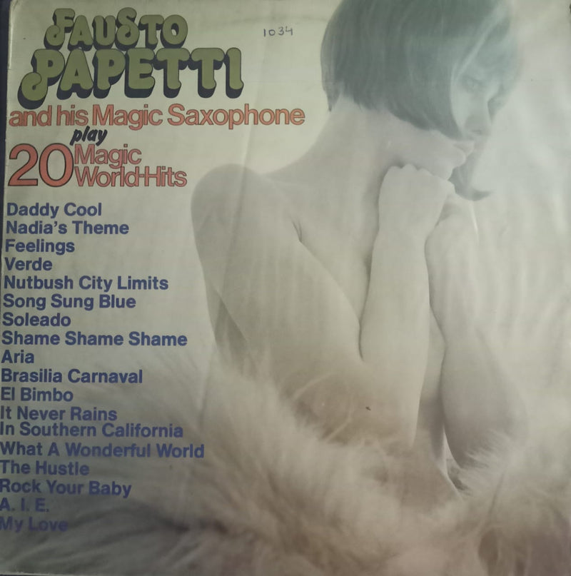 Hits”1977 by “Fausto Papetti And His Magic Saxophon Play’S 20 Magic World — 1977 Bollywood LP vinyl record cover