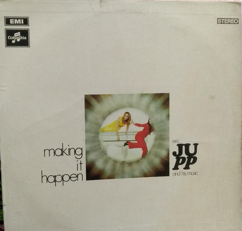 "MAKING IT HAPPEN ERIC JUPP AND HIS MUSIC" English vinyl LP