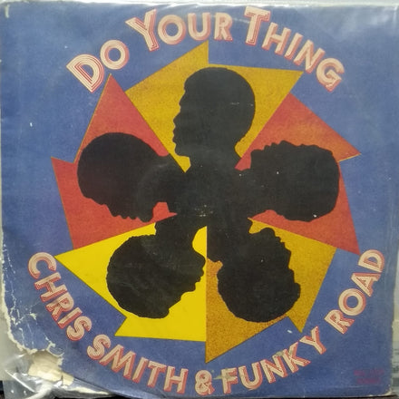 " Do Your Thing Chris Smith & Funky Road" — LP vinyl record cover