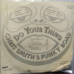 " DO YOUR THING CHRIS SMITH & FUNKY ROAD" English vinyl LP