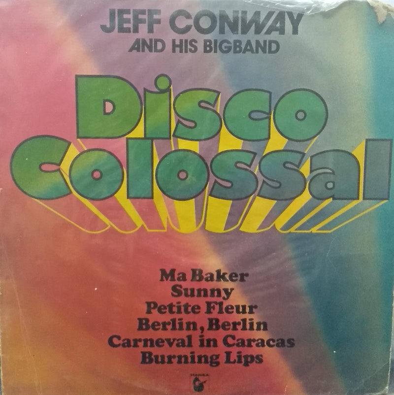 "Jeff Conway Disco Colossal" — disco LP vinyl record cover