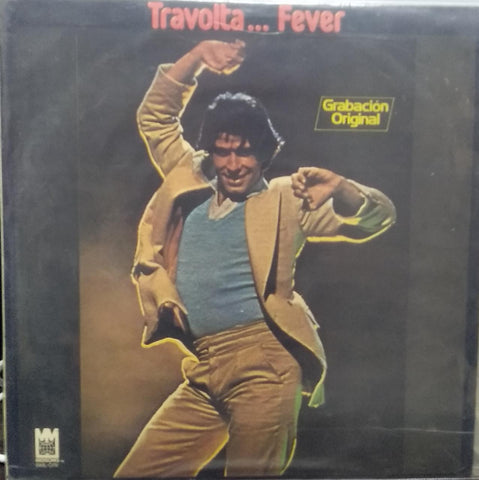 "JOHN TRAVOLTA...FEVER CAN'T LET YOU GO"