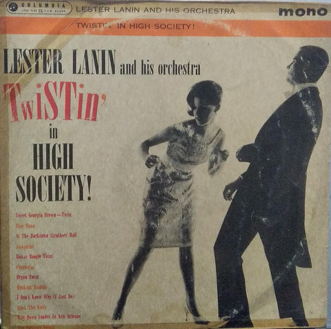 "TWISTIN' IN HIGH SOCIETY  LESTER LANIN AND HIS ORCHESTRA"