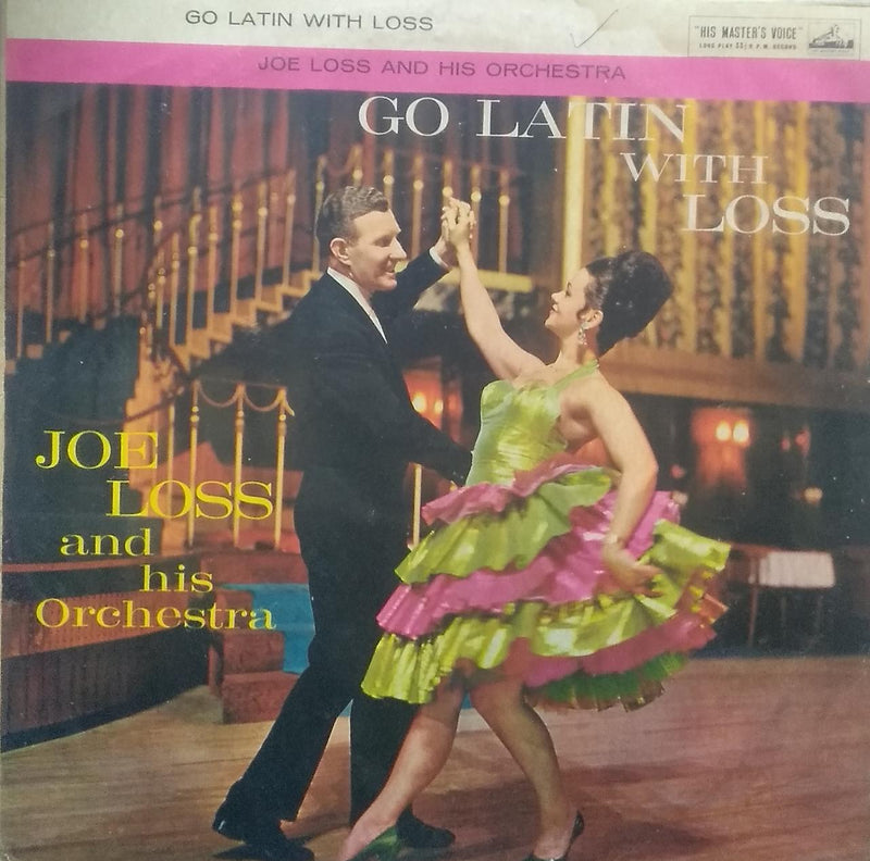 "Go Latin With Loss Joe Loss And His Orchestra" — LP vinyl record cover