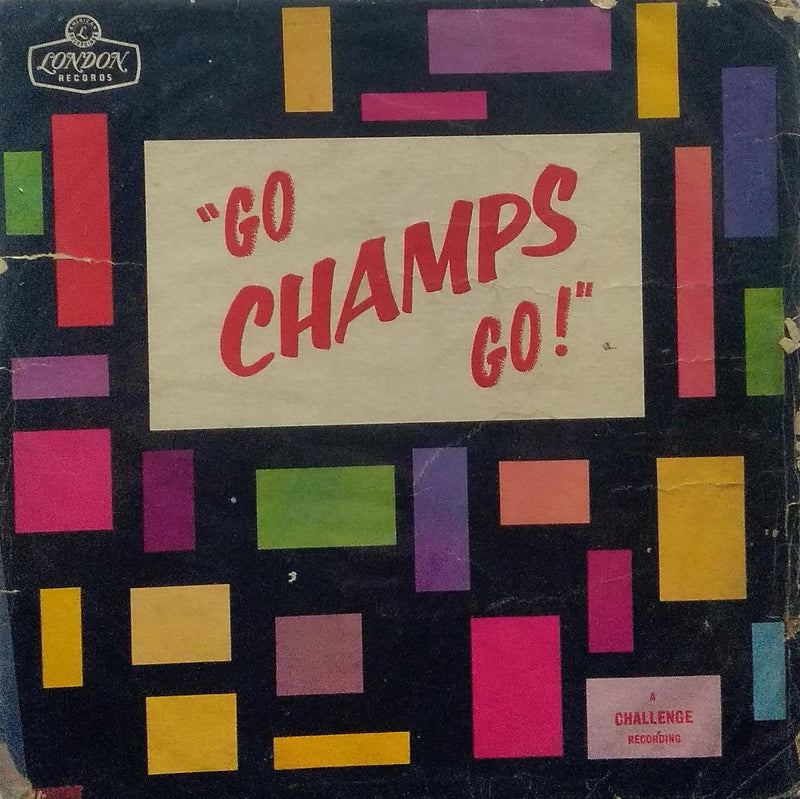 "Go Champs Go" — LP vinyl record cover