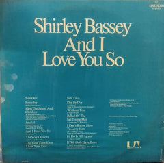 "SHIRLEY BASSEY AND I LOVE YOU SO" English vinyl LP