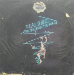 "REAL THING CAN YOU FEEL THE FORCE?" English vinyl LP