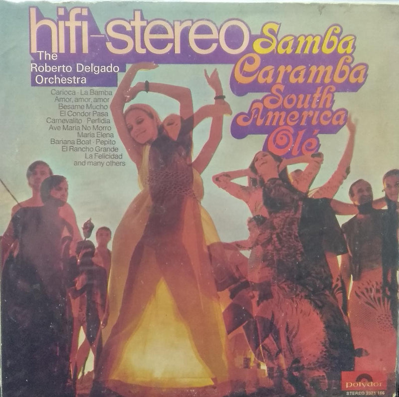 "Hi-Fi Stereo Samba Caramba South America,Ole" — LP vinyl record cover