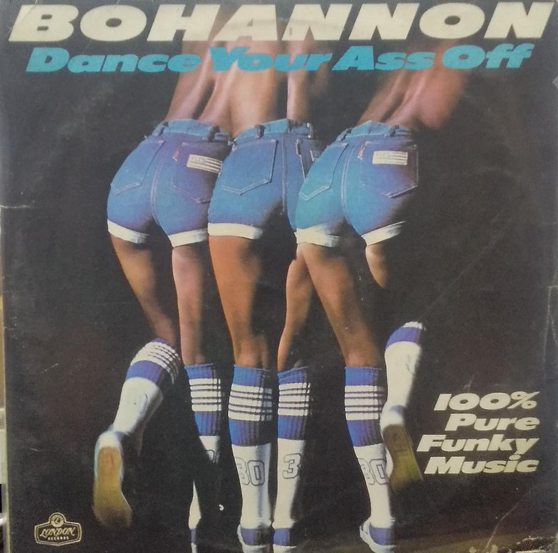 "Dance Your Ass Off Hamilton Bohannon" — LP vinyl record cover