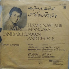 "HAMD NAAT AUR MANQABAT JANI BABU QAWWAL AND CHORUS" URDU vinyl Lp