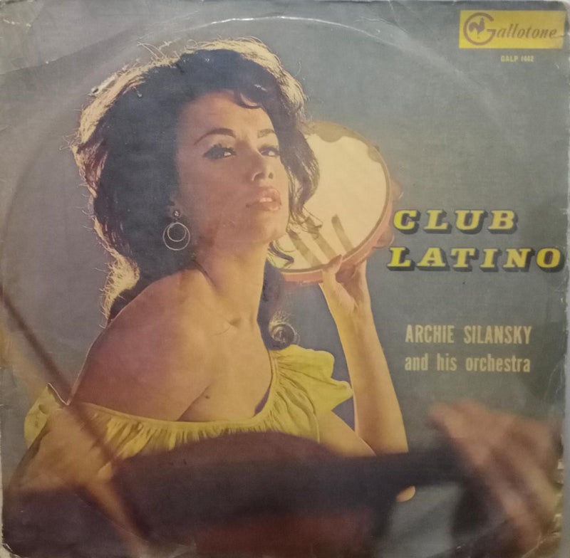 "Club Latino Archie Silansky And His Orchestra" — LP vinyl record cover