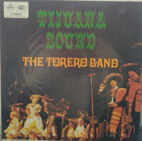 "TIJUANA SOUND THE TORERO BAND" English vinyl LP