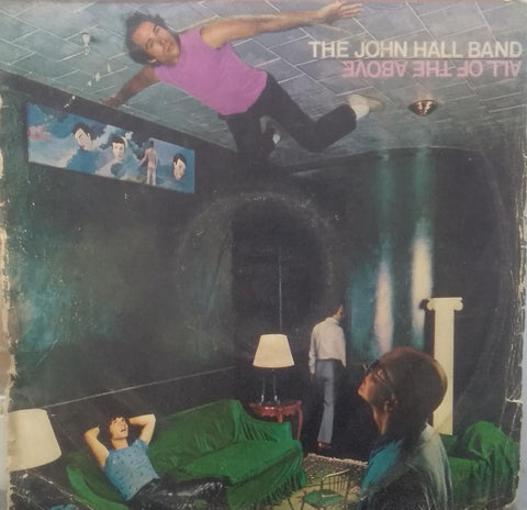 "THE JOHN HALL BAND ALL OF THE ABOVE" English vinyl LP