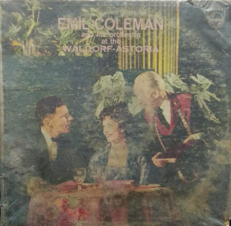 "Emil Coleman And His Orchestra At The Waldorf-Astoria" — LP vinyl record cover