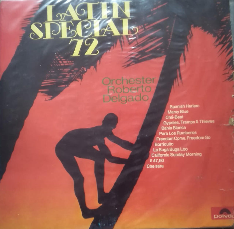 "Latin Special 72 Roberto Delgado And His Orchestra" — LP vinyl record cover