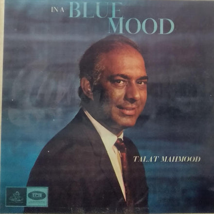 "In A Blue Mood Talat Mahmood" Hindustani — LP vinyl record cover