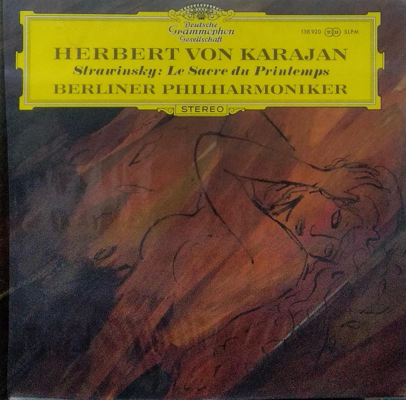 "Herbert Von Karajan Strawinsky:Le Sacre Du Printemps" — LP vinyl record cover