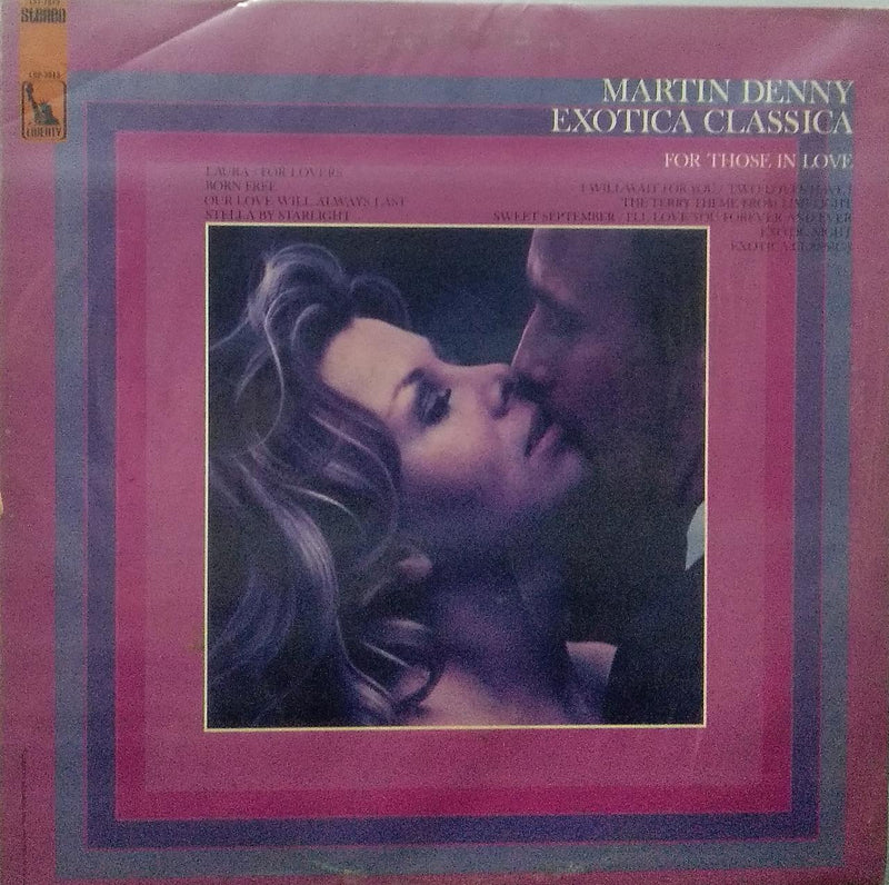 "Martin Denny Exotica Classica" — LP vinyl record cover