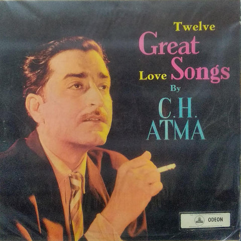 "TWELVE GREAT LOVE SONGS BY C.H.ATMA" English vinyl LP