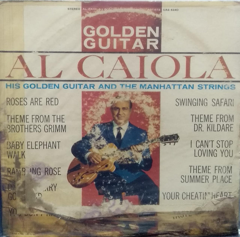 His Golden Guitar And Manhattan Strings" by "Al Caiola — LP vinyl record cover