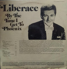 "LIBERACE BY THE TIME I GET TO PHOENIX" English vinyl LP