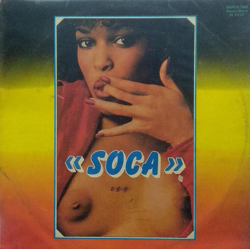 Soca" by "We Have Come A Long Way — LP vinyl record cover