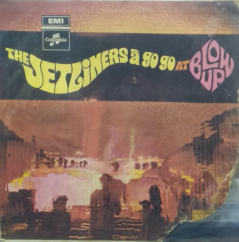 "THE JETLINERS A GO GO AT THE BLOW UP" English vinyl LP