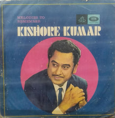 "KISHORE KUMAR - MELODIES TO REMEMBER" Hindustani vinyl LP